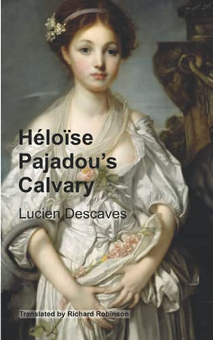 Heloise Pajadou's Calvary