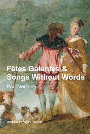 Fêtes Galantes & Songs Without Words