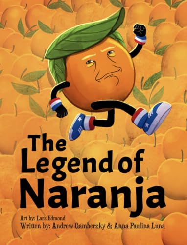 The Legend of Naranja