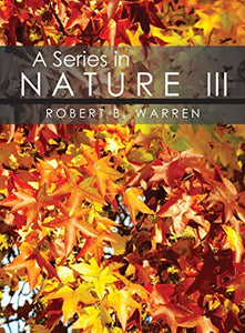 A Series in Nature III 