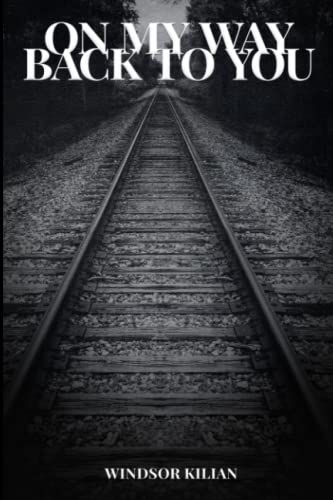 On My Way Back to You