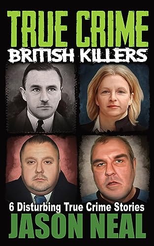 True Crime British Killers - A Prequel