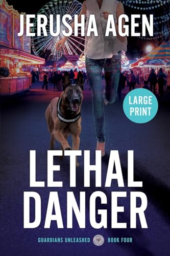 Lethal Danger