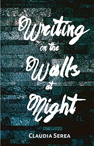 Writing on the Walls at Night