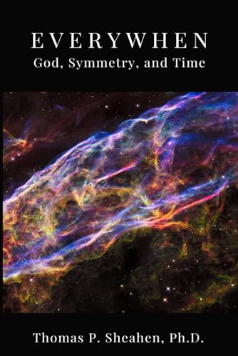 Everywhen: God, Symmetry, and Time