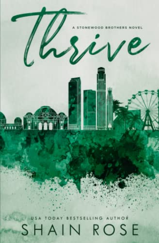 Thrive (Stonewood Brothers Special Edition)