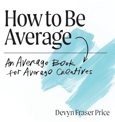 How to Be Average