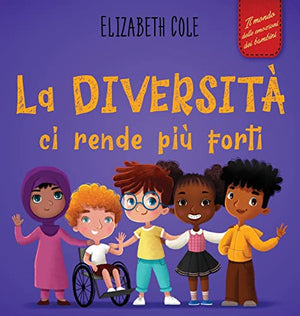 La diversit ci rende pi forti