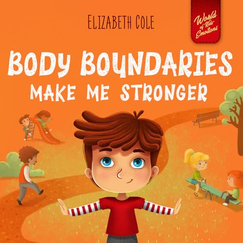 Body Boundaries Make Me Stronger