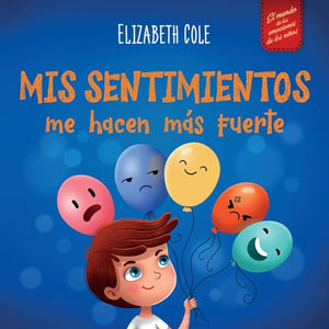 Mis sentimientos me hacen m?s fuerte