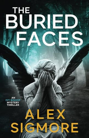 The Buried Faces