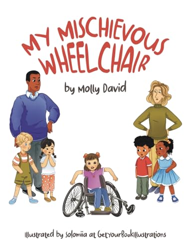 My Mischievous Wheelchair