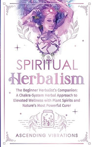 Spiritual Herbalism 