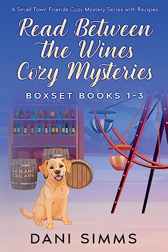 Read Between the Wines Cozy Mysteries Boxset Books 1-3