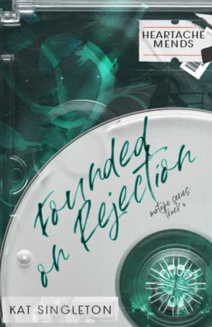 Founded on Rejection: Special Edition Cover - An Unrequited Love Age Gap Romance