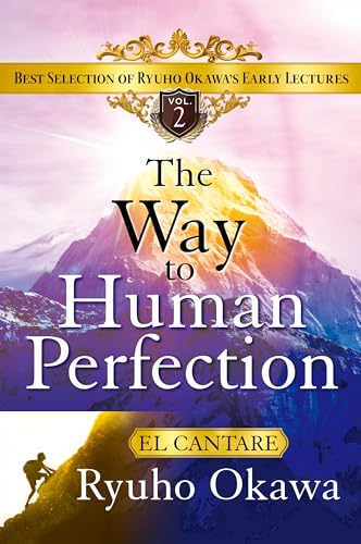The Way to Human Perfection