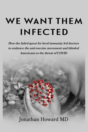 We Want Them Infected