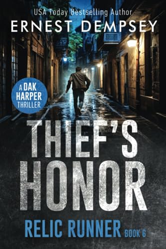 Thief's Honor: A Dak Harper Thriller (The Relic Runner)
