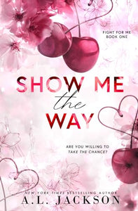 Show Me the Way (Alternate Paperback) 