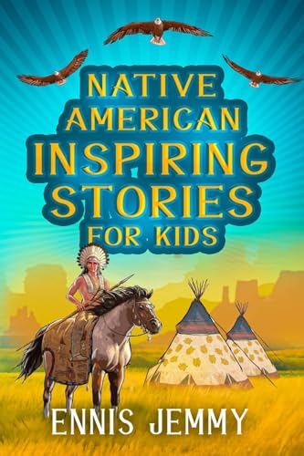 Native American Inspiring Stories for Kids