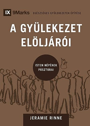 Church Elders / A GYÜLEKEZET ELÖLJÁRÓI