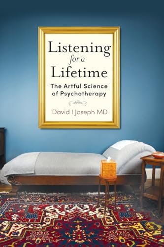 Listening for a Lifetime By David I Joseph