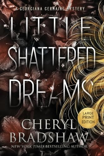 Little Shattered Dreams, Large Print Edition