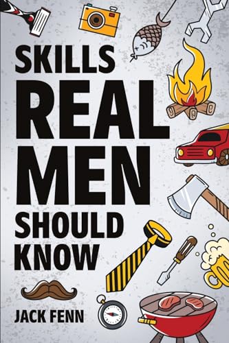 Skills Real Men Should Know