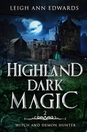 Highland Dark Magic