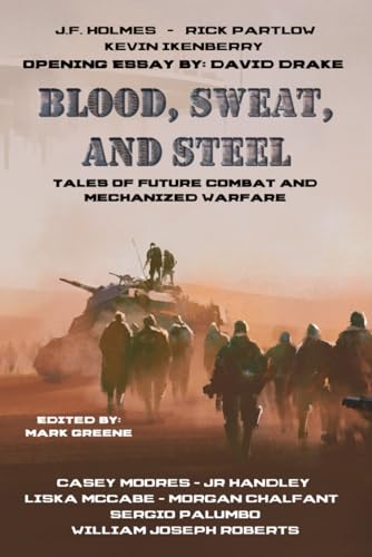 Blood, Sweat, and Steel