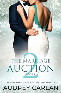 The Marriage Auction 2, Book Four 