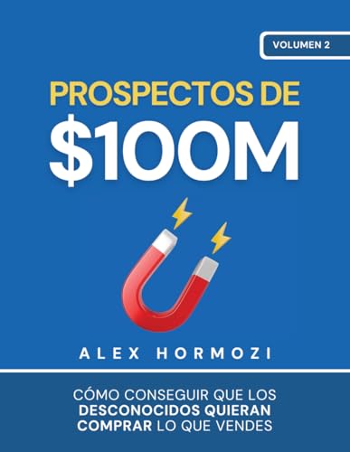 Prospectos de $100M