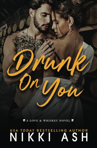 Drunk on You