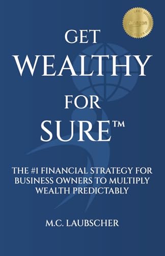 Get Wealthy for Sure(TM)