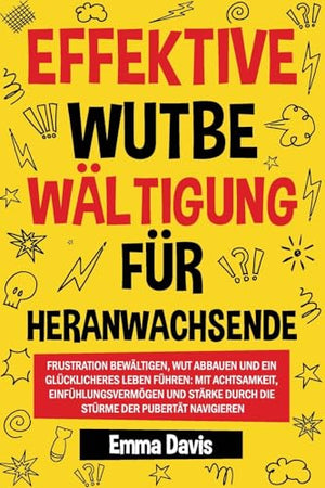 Effektive Wutbe Wältigung Für Heranwachsende