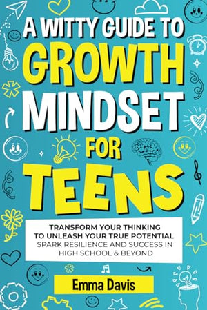 A Witty Growth Mindset for Teens