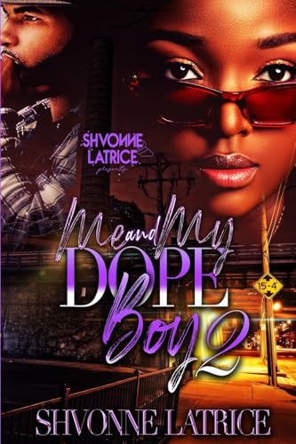 Me & Dope Boy 2