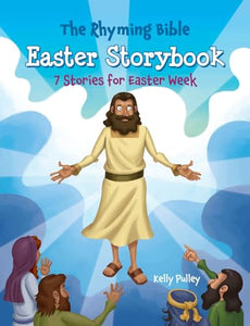 The Rhyming Bible Easter Storybook 