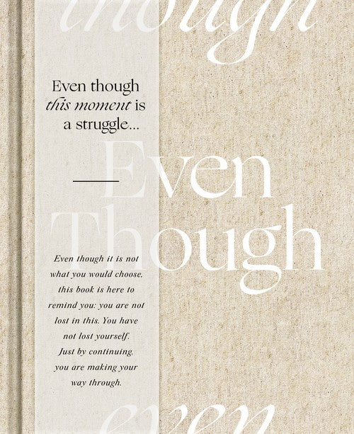 Even Though