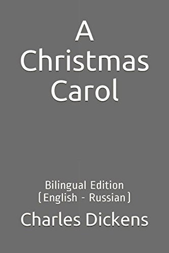 A Christmas Carol: Bilingual Edition (English - Russian)