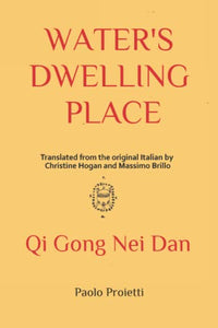 Water's Dwelling Place 