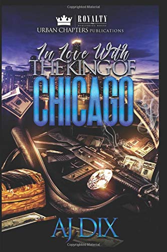 In Love With The King Of Chicago