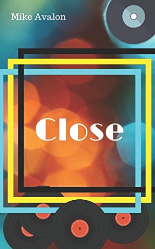 Close: Set in suburban London during the glorious electric eighties, Close is the story of three forty-something friends.
