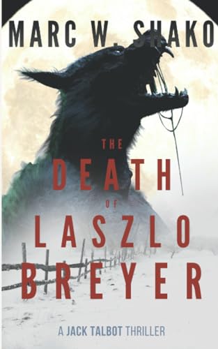 The Death of Laszlo Breyer (Jack Talbot)