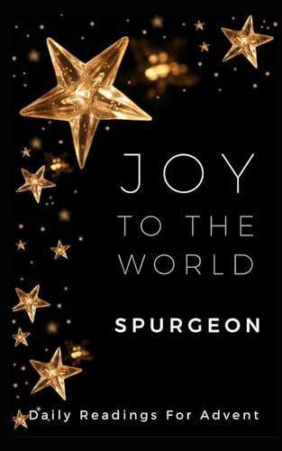 Joy To The World: Daily Readings For Advent
