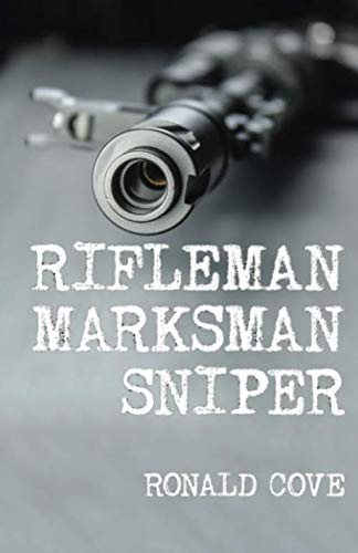 Rifleman, Marksman, Sniper