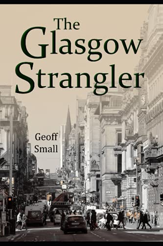 The Glasgow Strangler (The Dirty Rouge Series)
