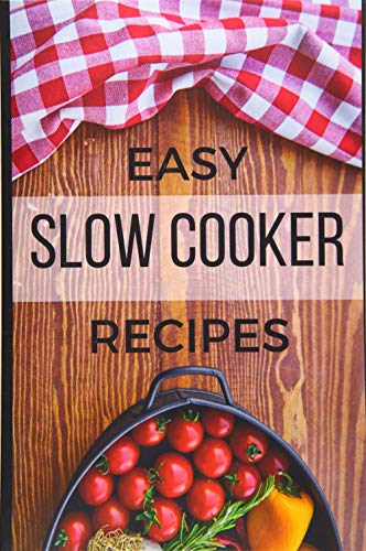 Easy Slow Cooker Recipes
