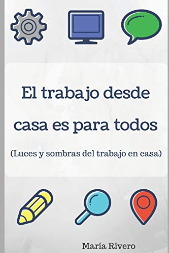 El trabajo desde casa es para todos