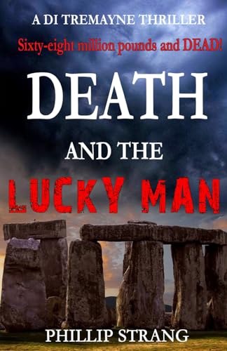 Death and the Lucky Man (A DI Tremayne Thriller)